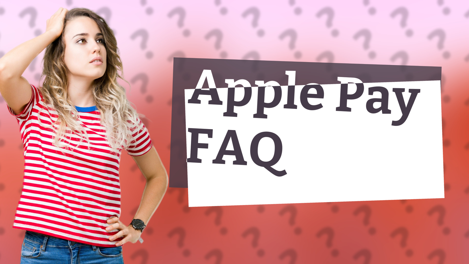 Apple Pay FAQ