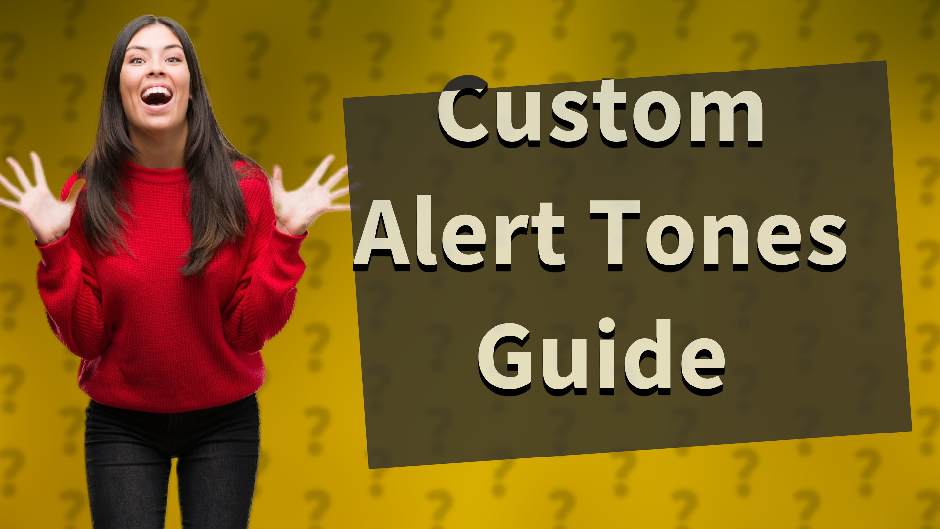 Custom Alert Tones Guide
