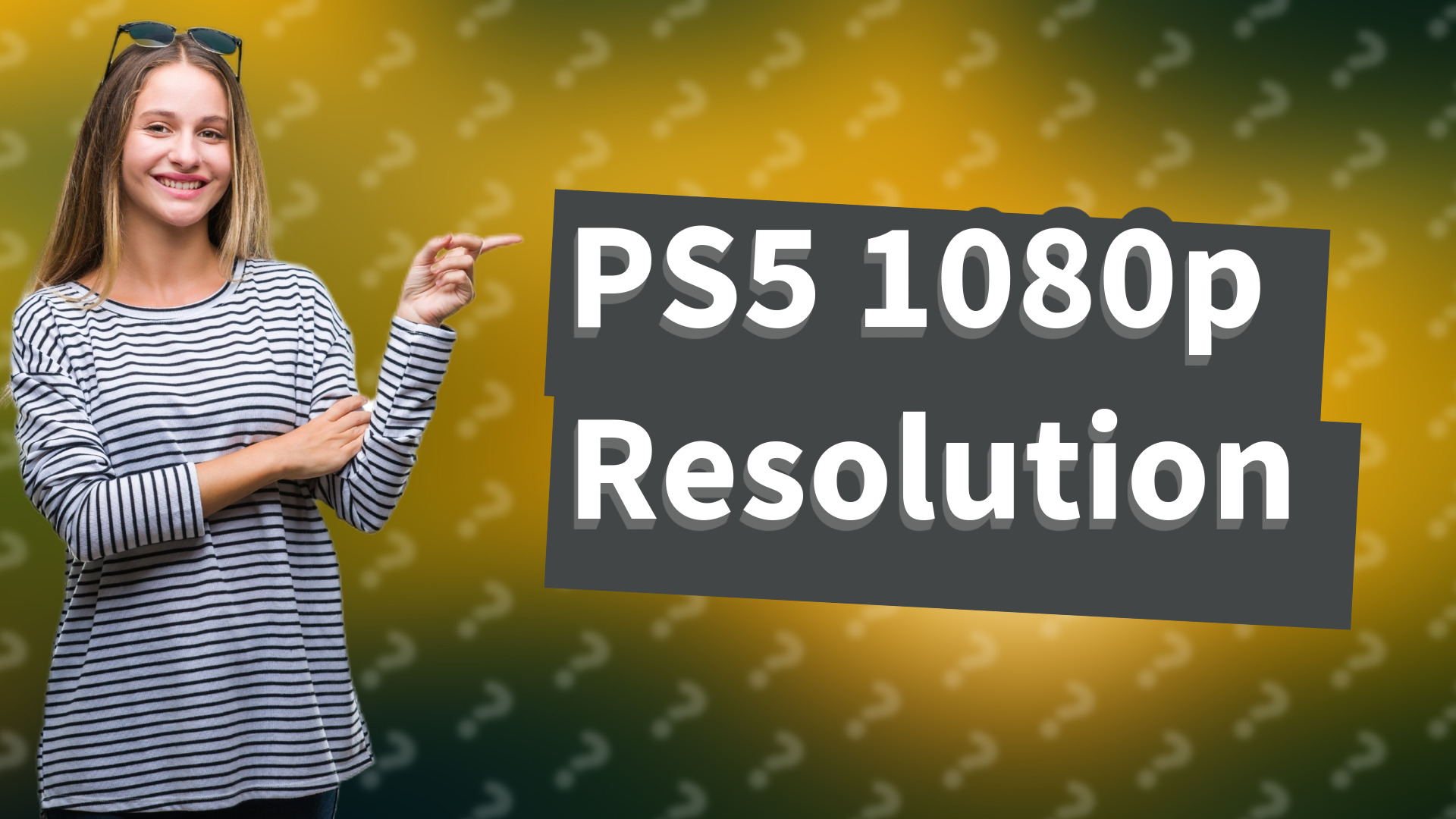 PS5 1080p Resolution