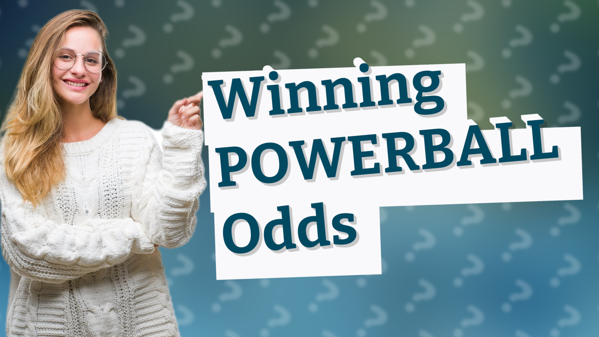Winning POWERBALL Odds