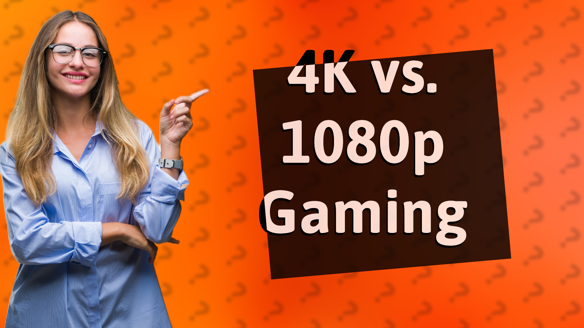4K vs. 1080p Gaming