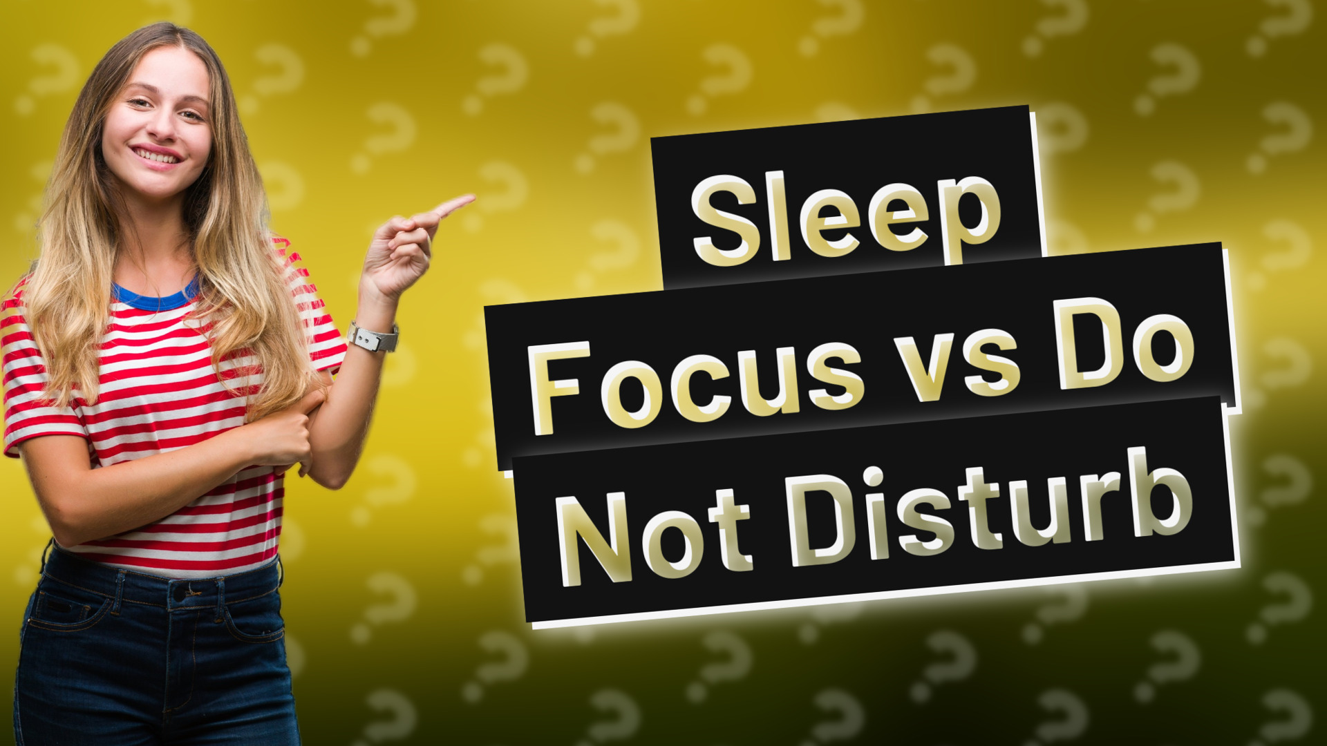 Sleep Focus vs Do Not Disturb