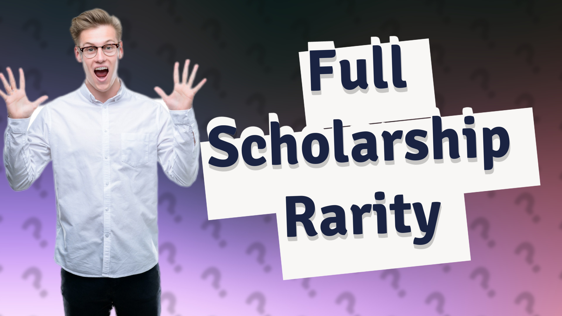 Full Scholarship Rarity