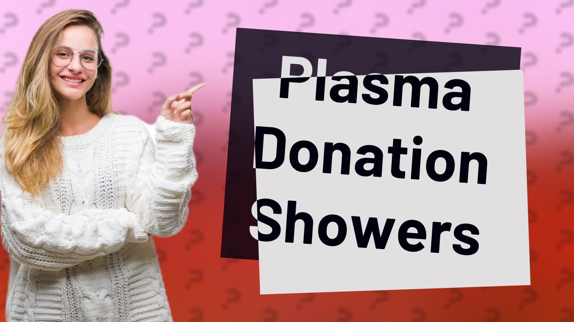Plasma Donation Showers