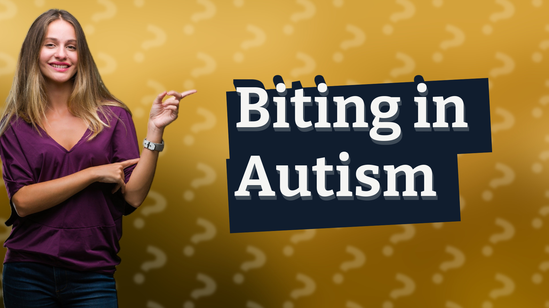Biting in Autism