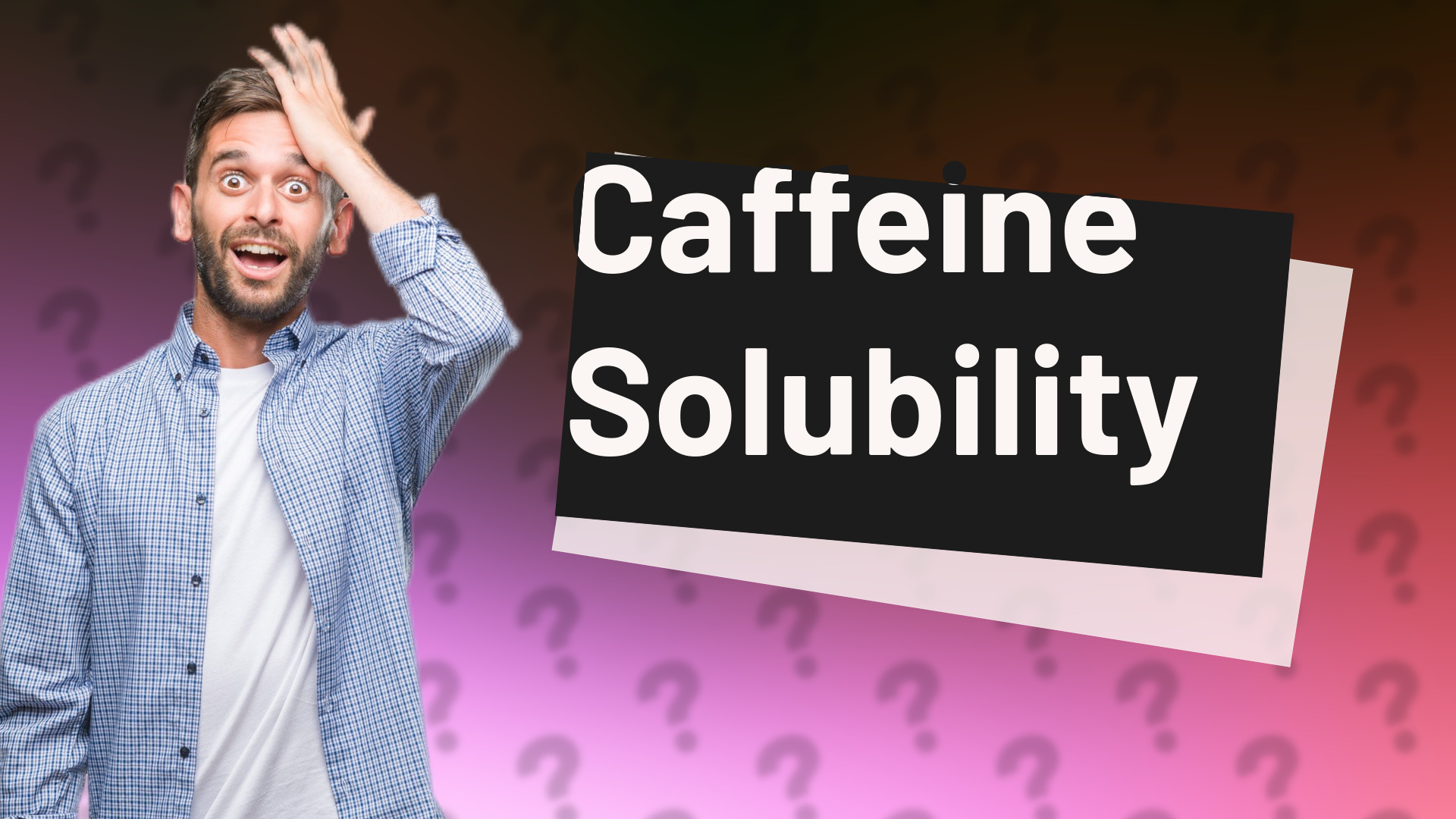 Caffeine Solubility