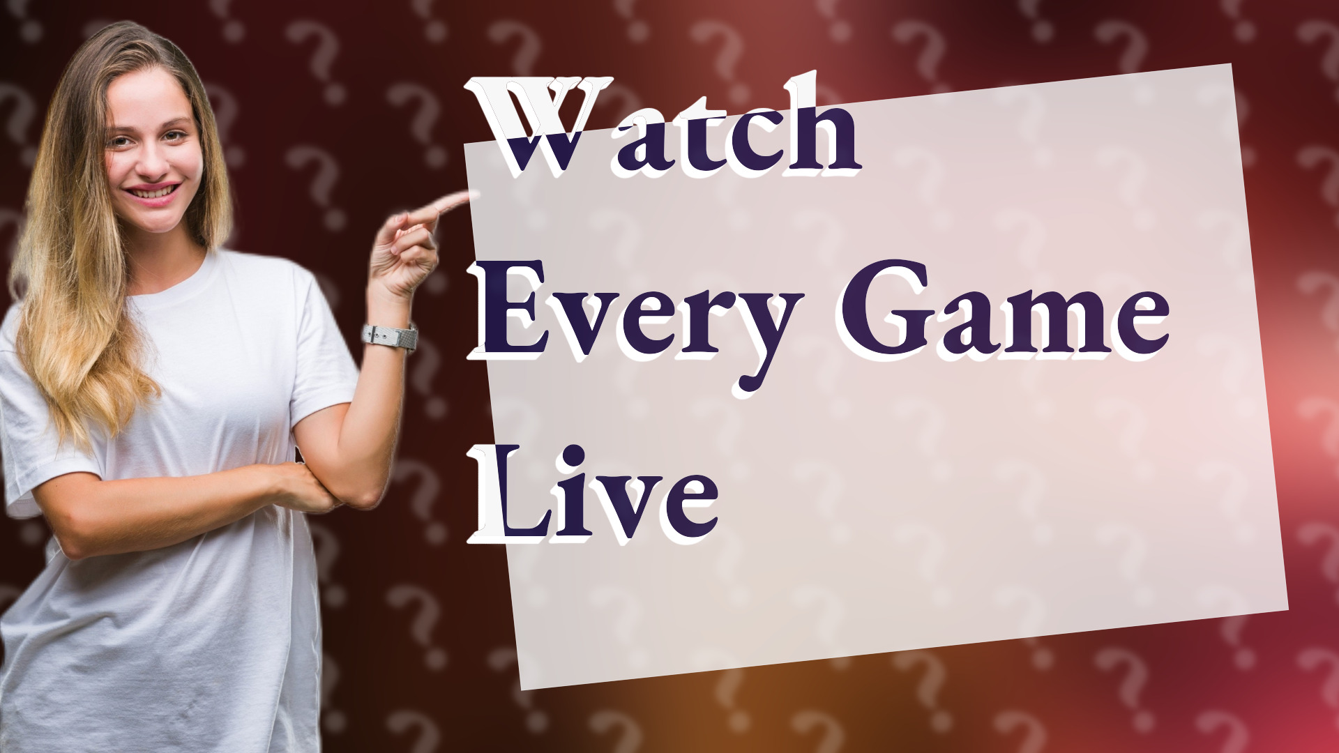 Watch Every Game Live