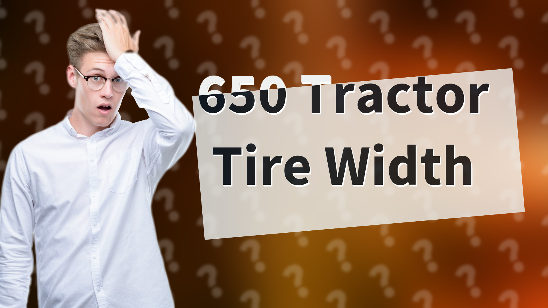 650 Tractor Tire Width