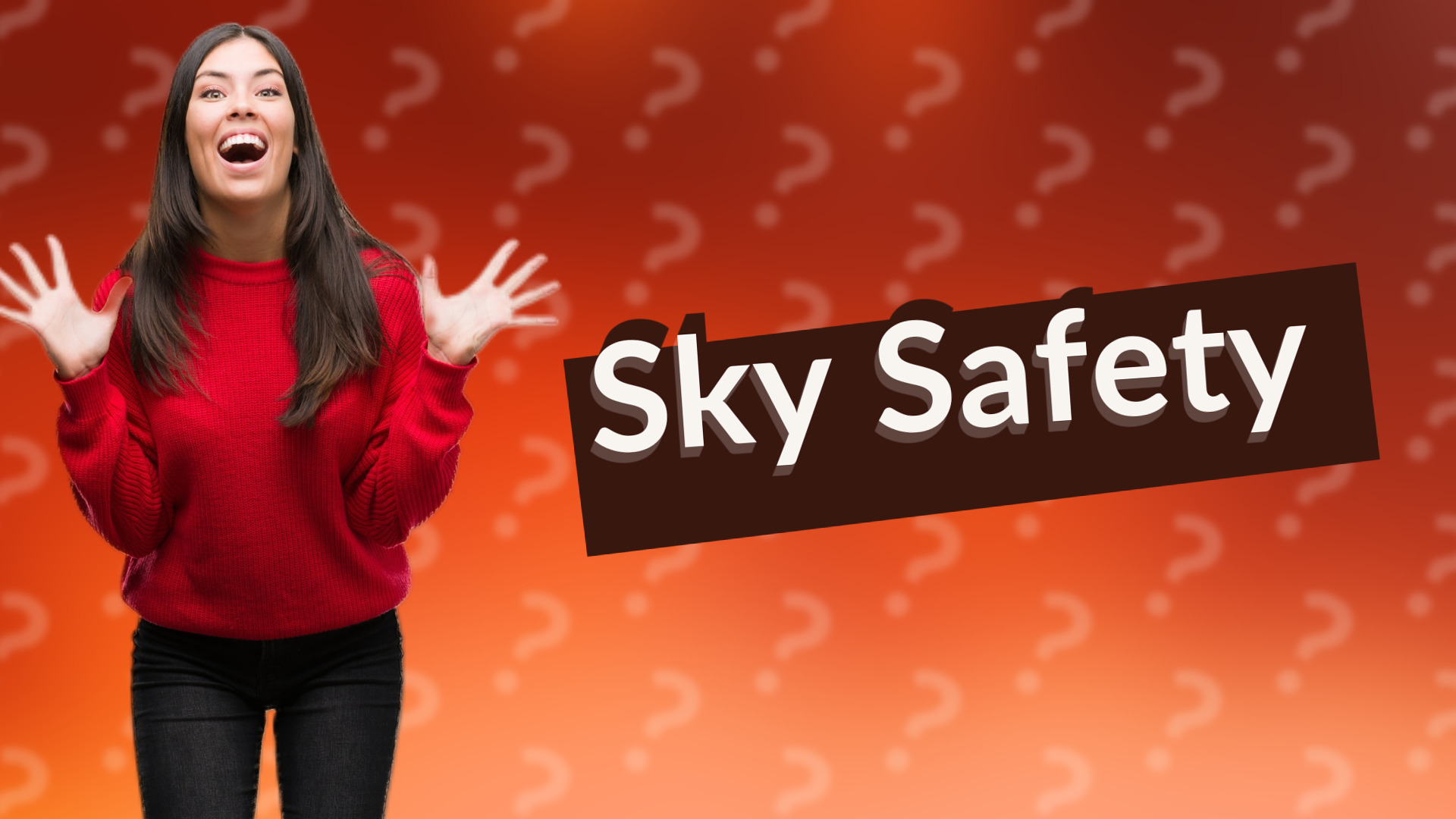 Sky Safety