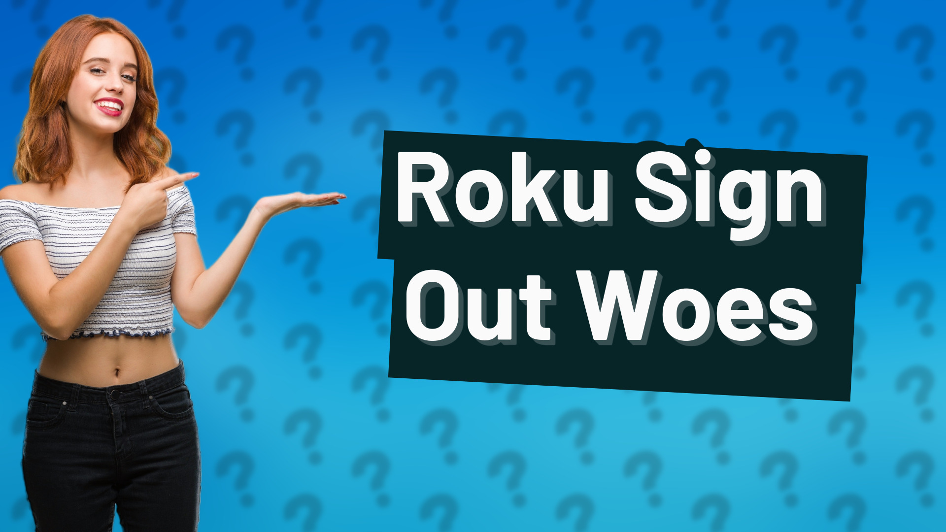 Roku Sign Out Woes