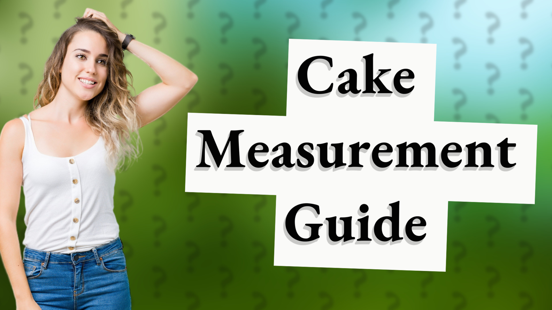 Cake Measurement Guide