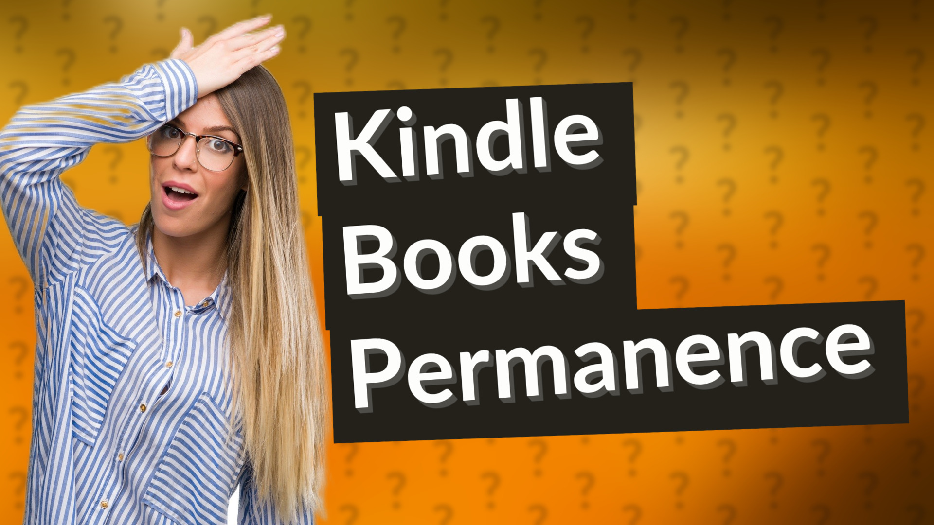 Kindle Books Permanence