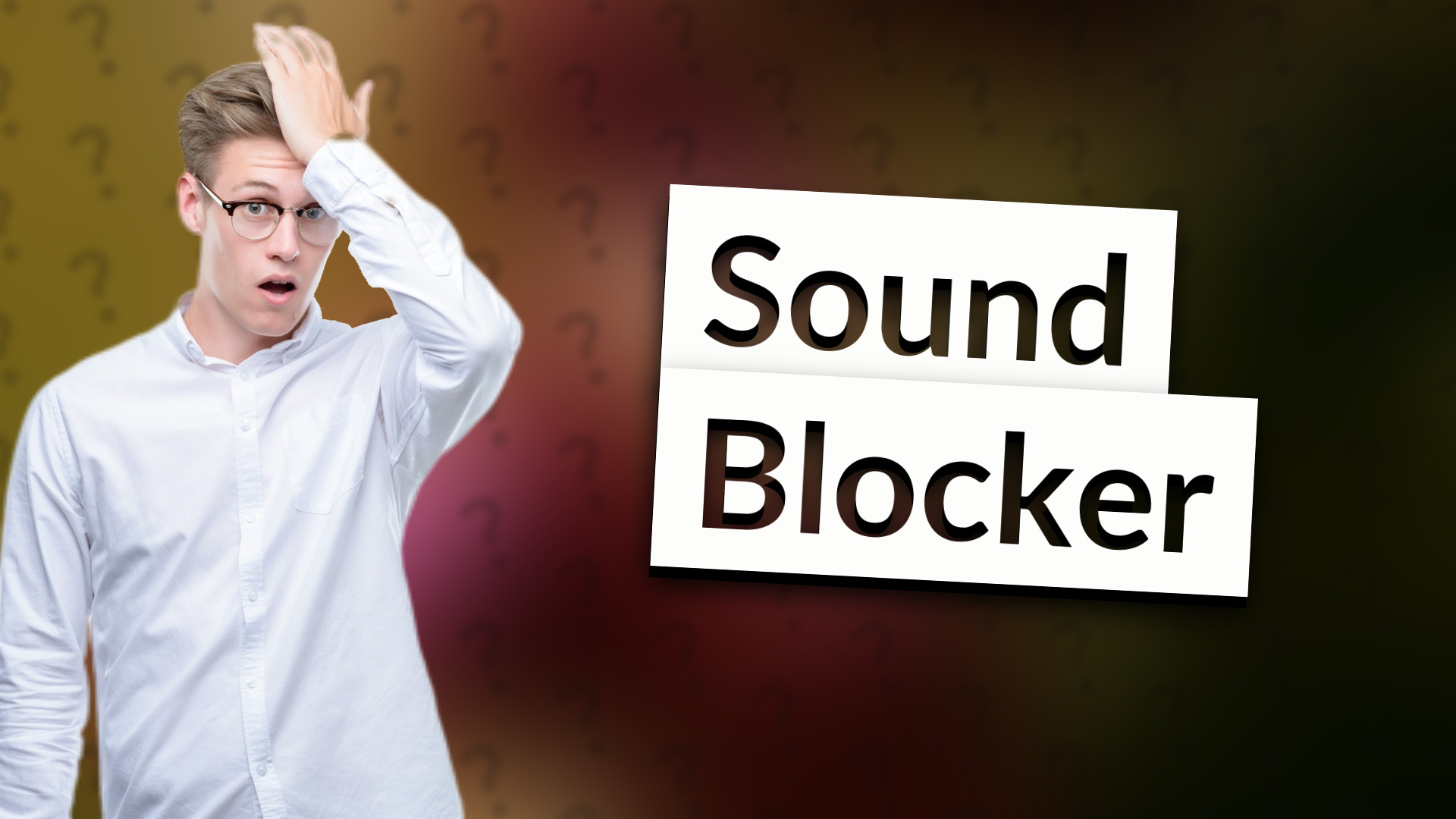 Sound Blocker