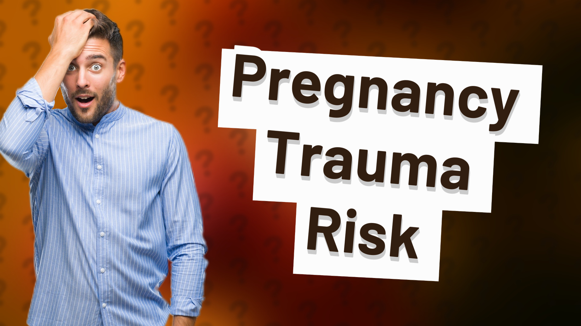 Pregnancy Trauma Risk