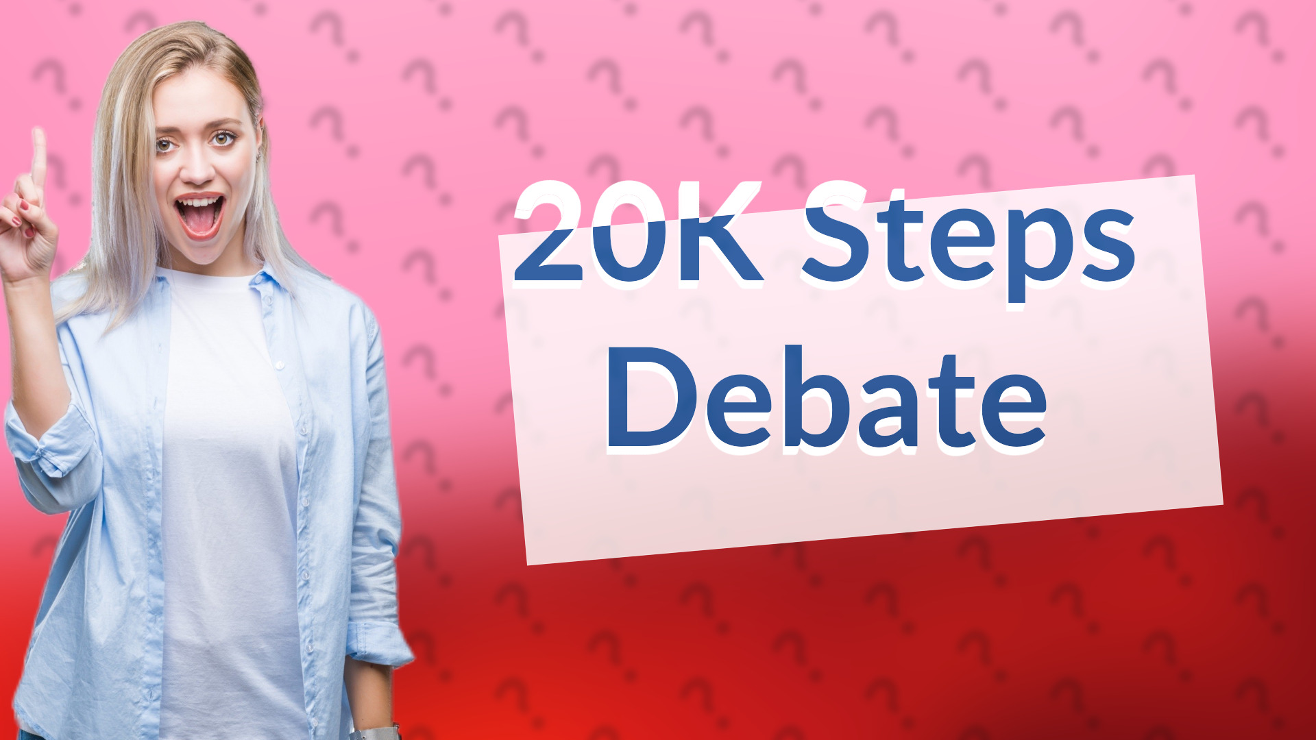 20K Steps Debate