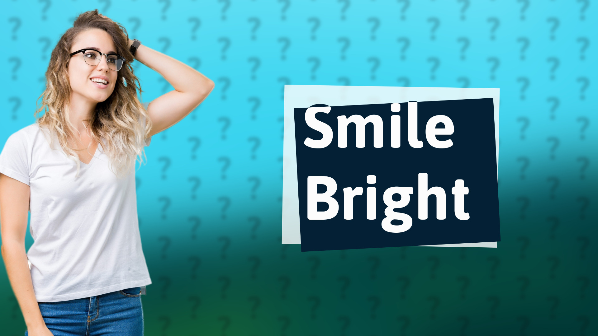 Smile Bright