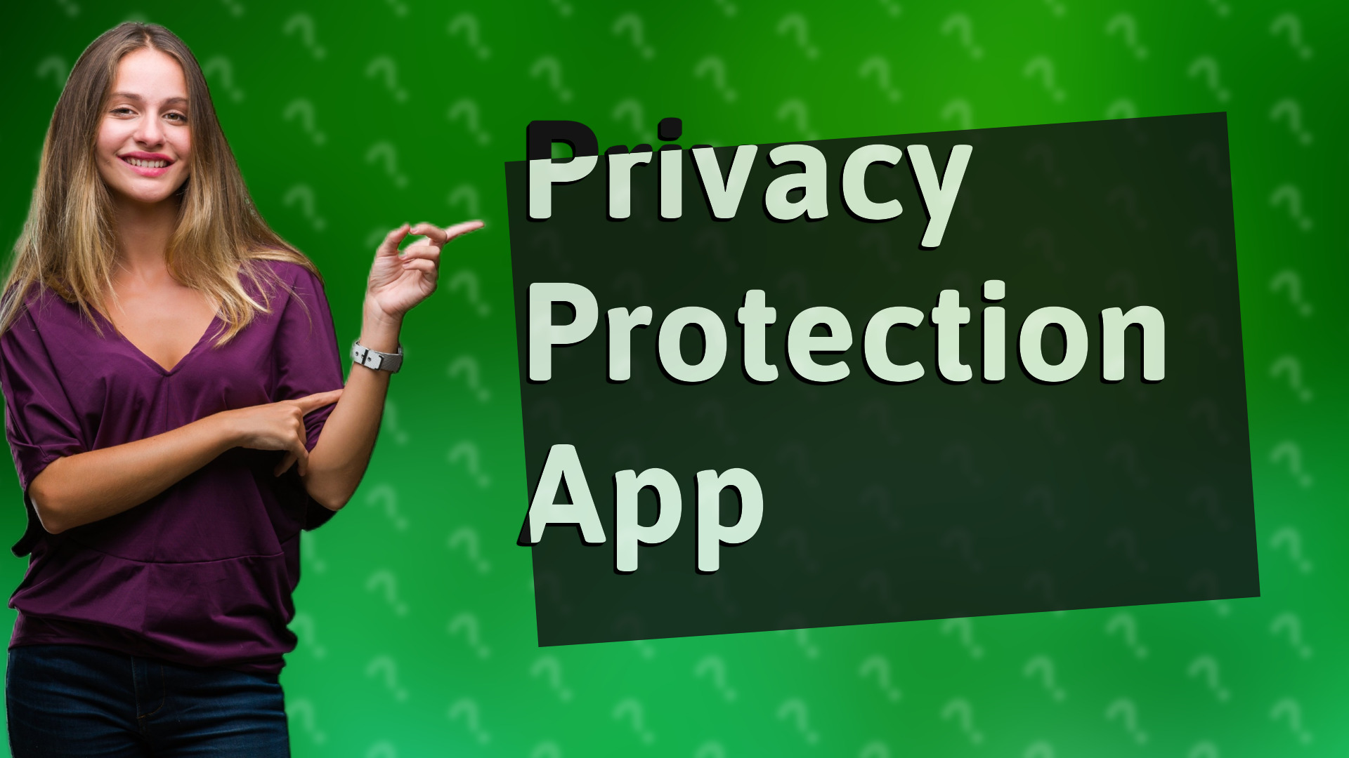 Privacy Protection App