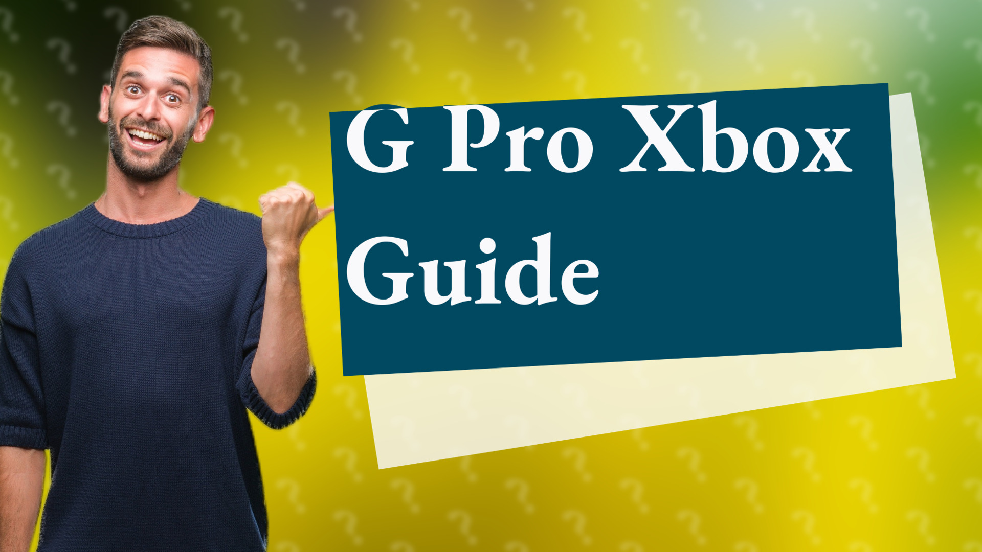 G Pro Xbox Guide