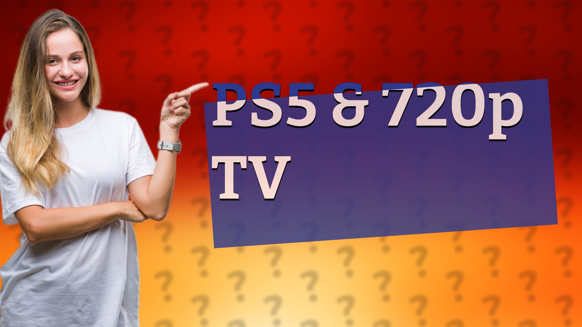 PS5 & 720p TV