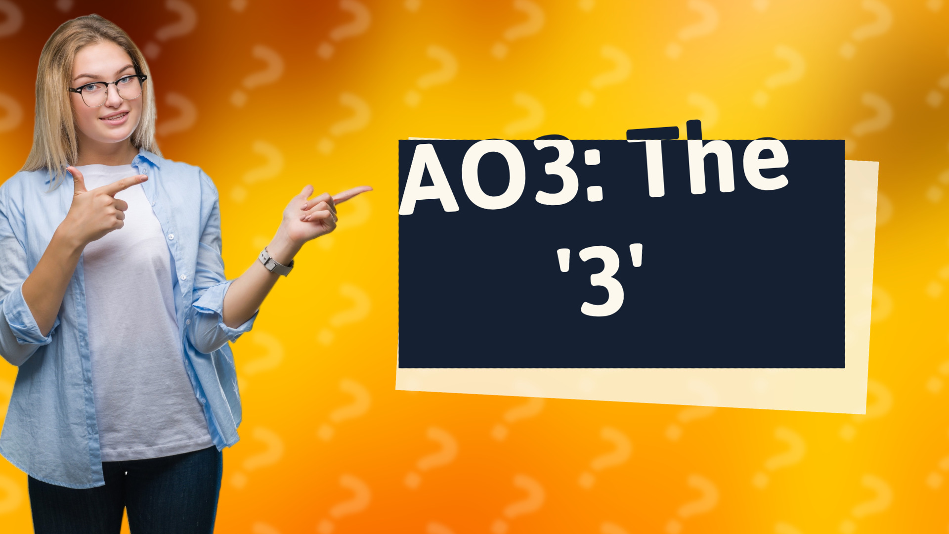 AO3: The '3'