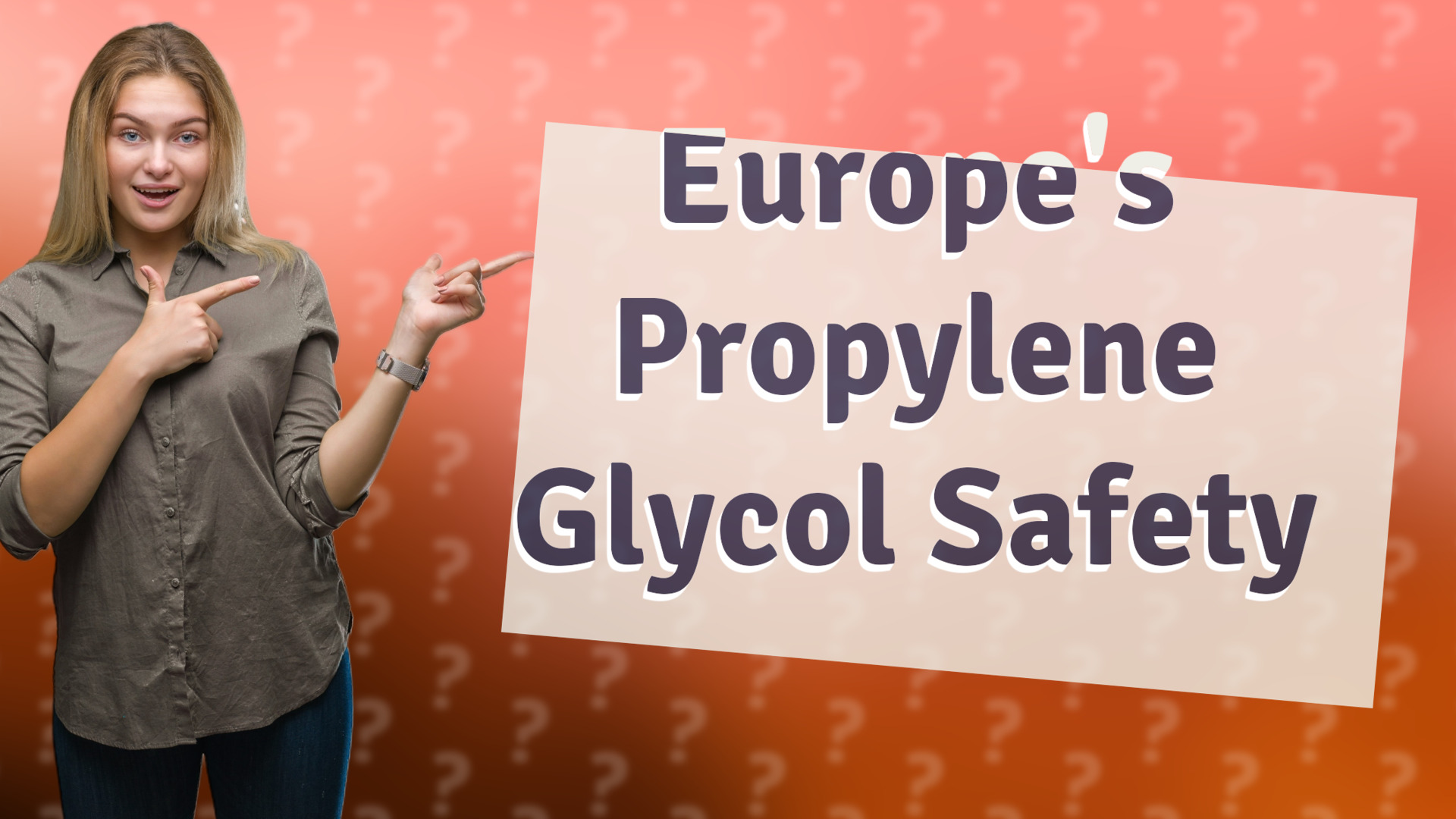 Europe's Propylene Glycol Safety