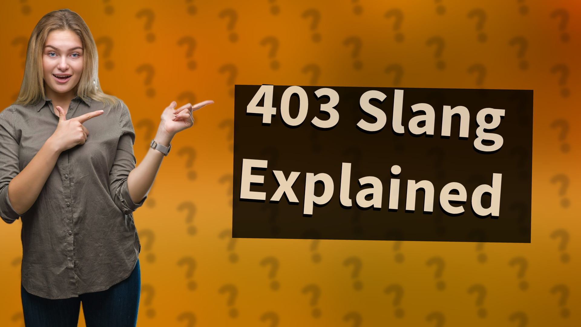 403 Slang Explained
