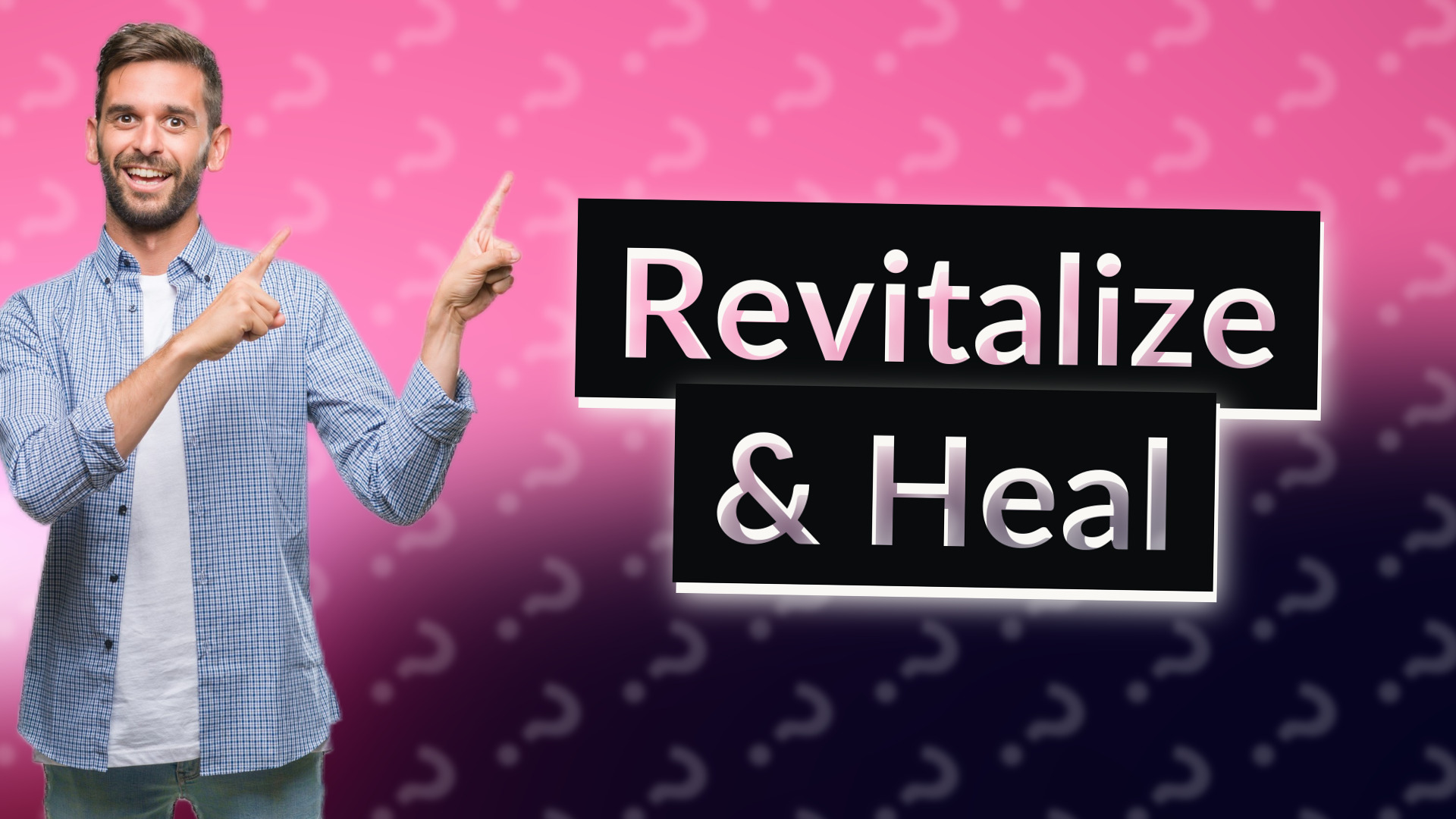 Revitalize & Heal