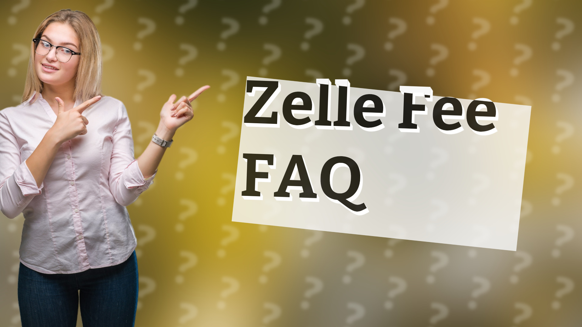 Zelle Fee FAQ
