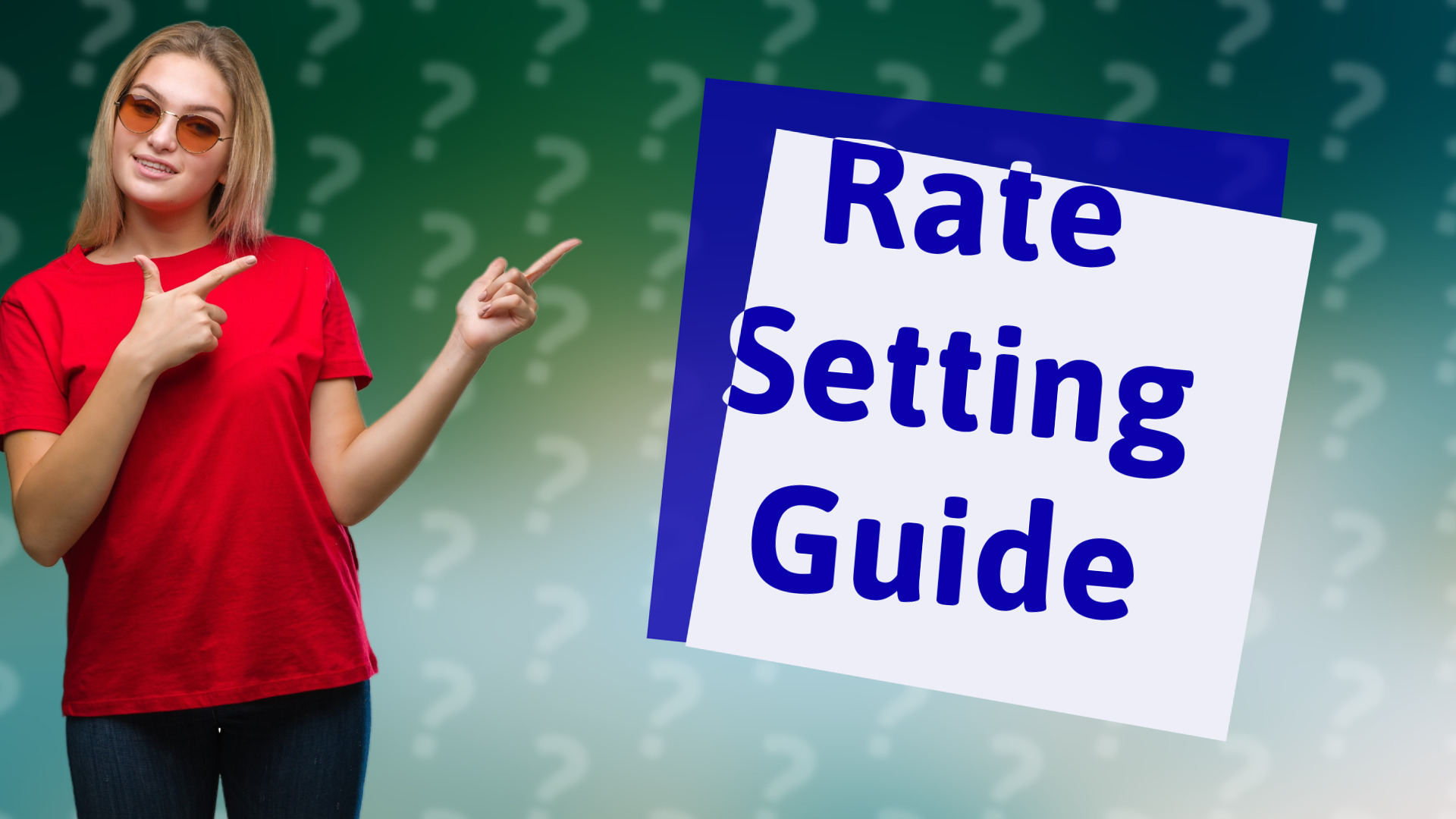 Rate Setting Guide