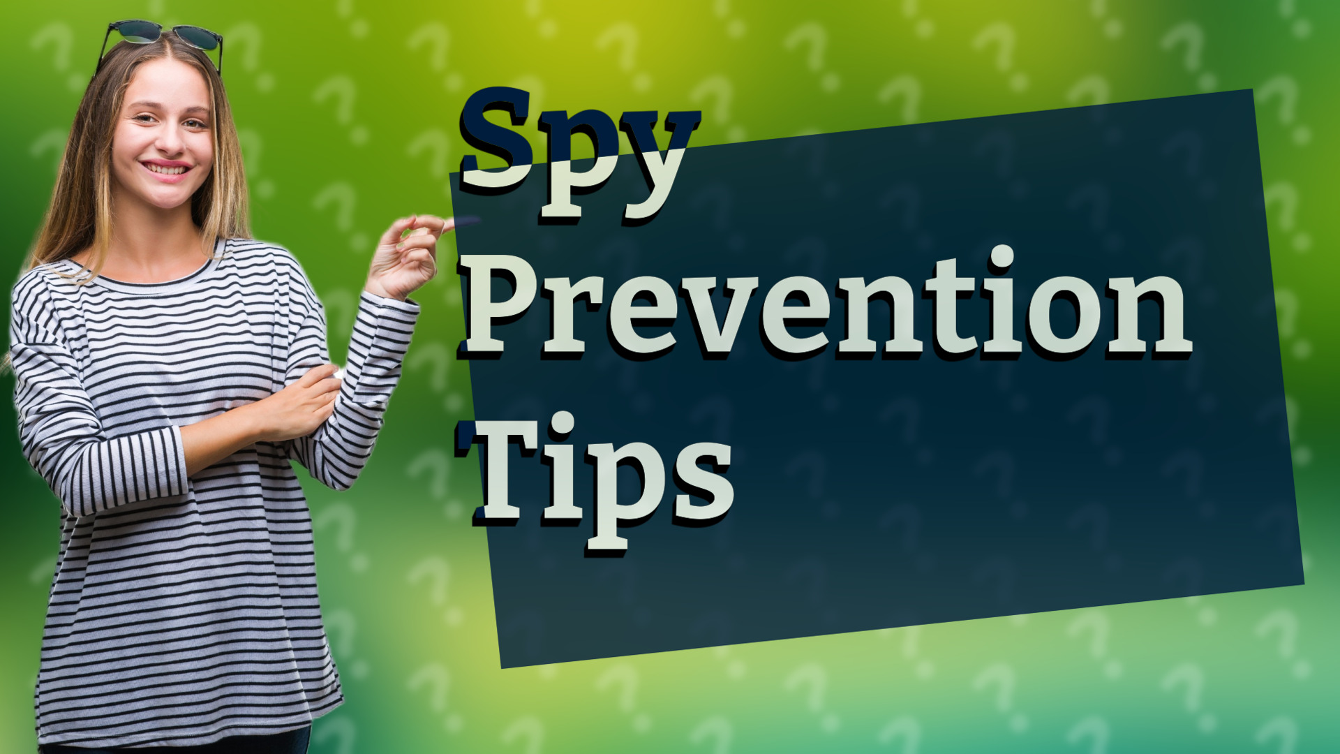 Spy Prevention Tips