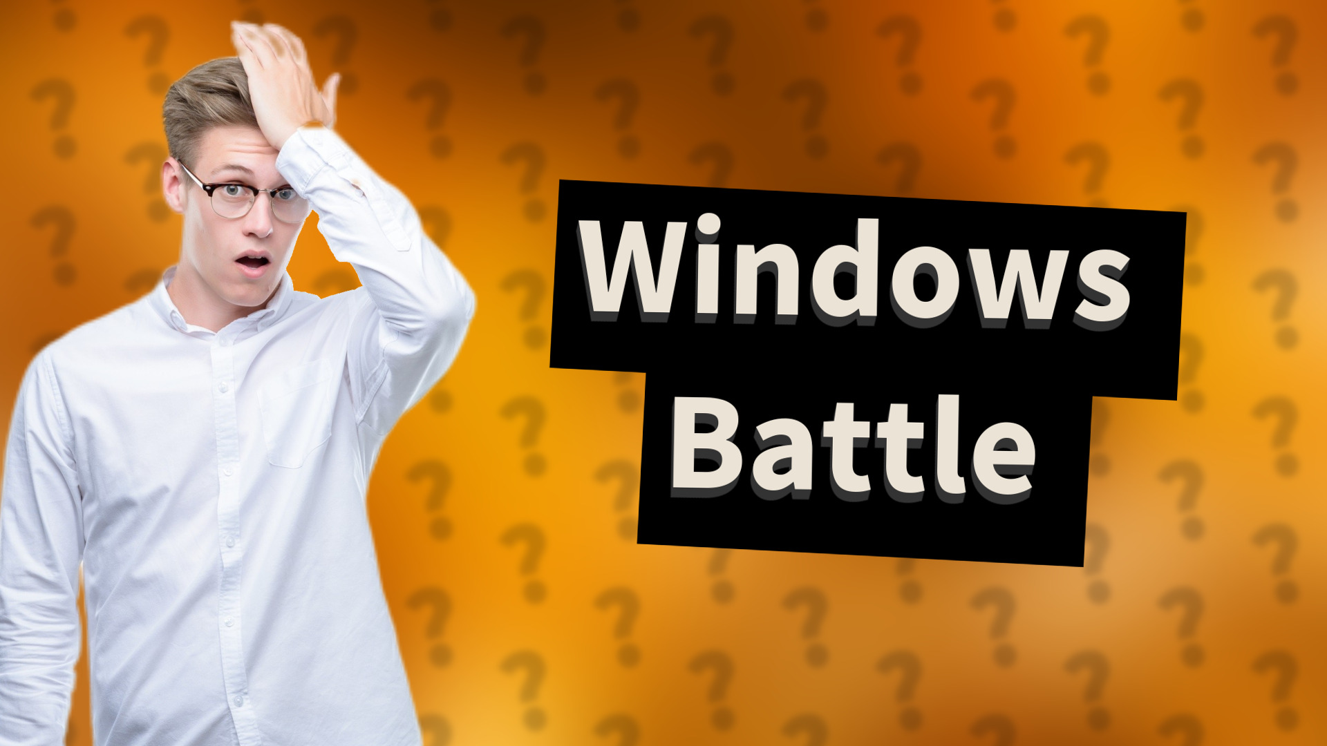 Windows Battle