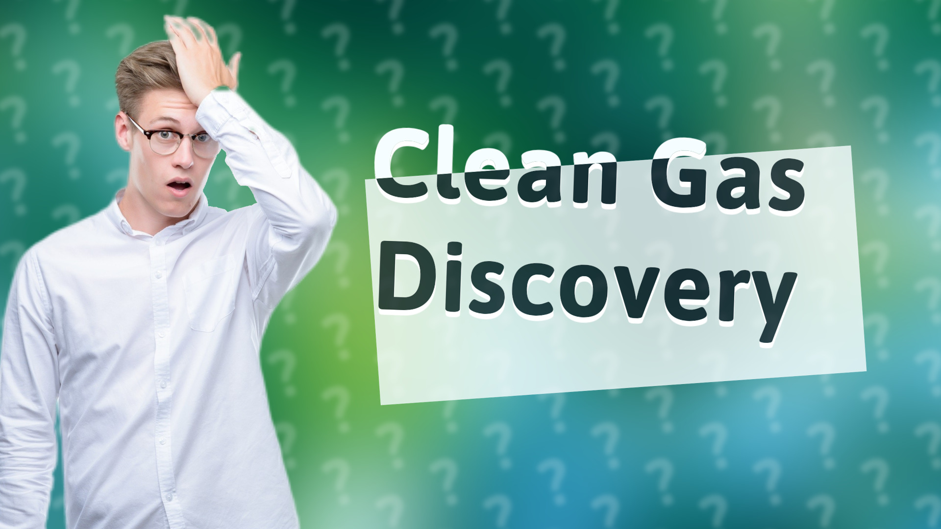 Clean Gas Discovery
