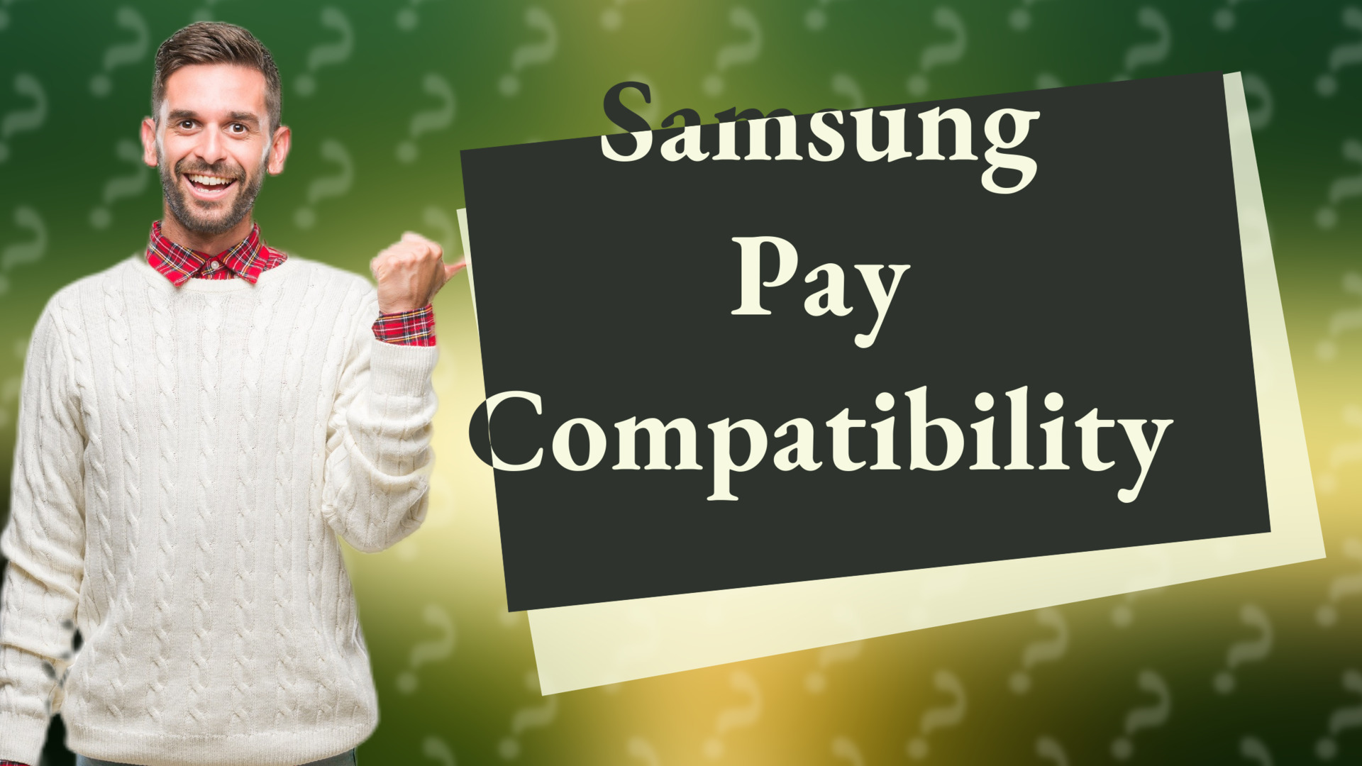 Samsung Pay Compatibility