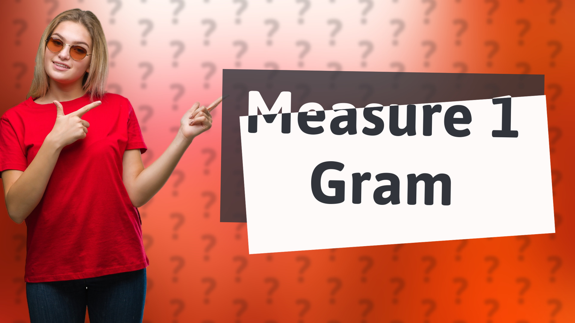 Measure 1 Gram