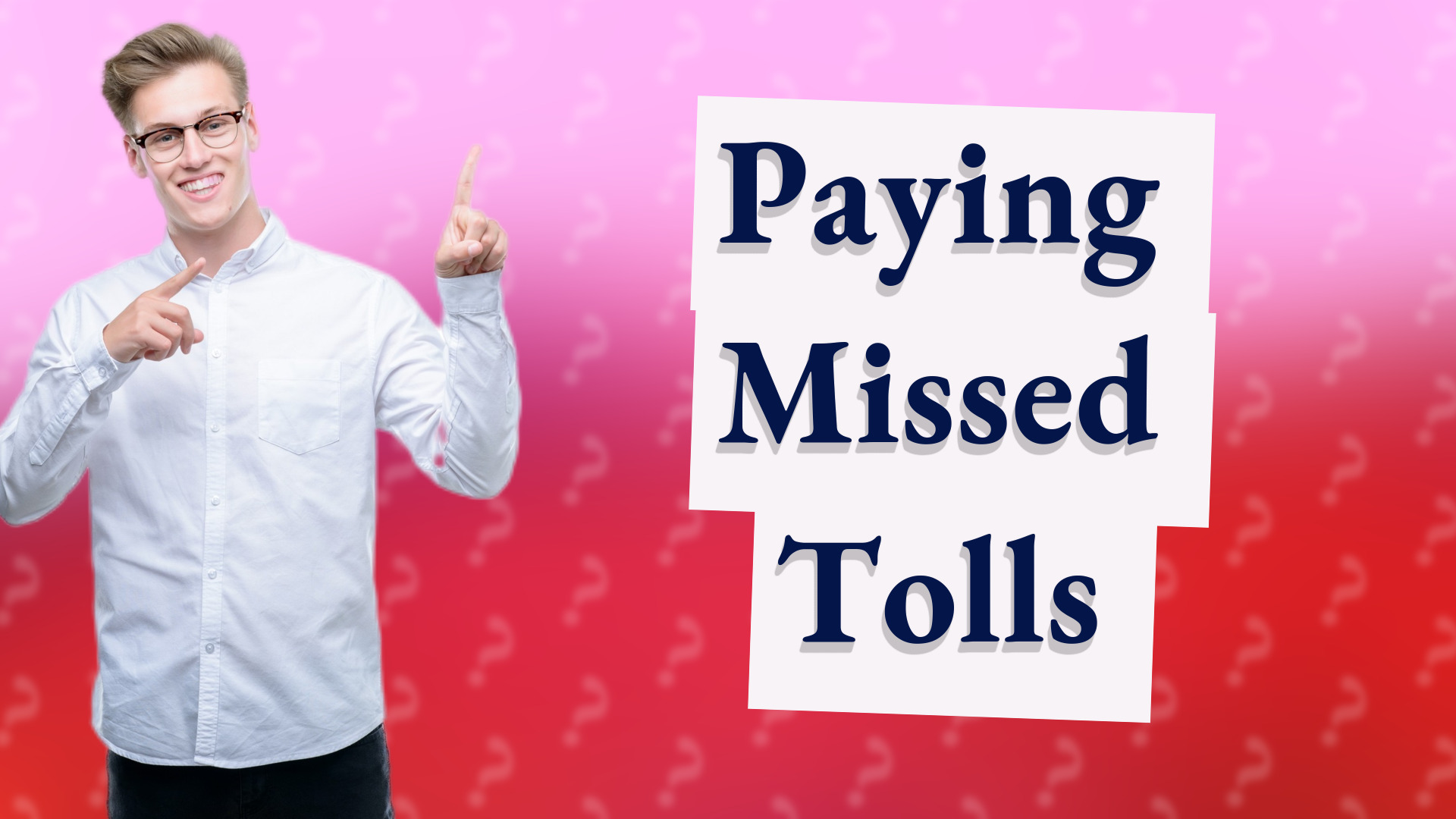 Paying Missed Tolls