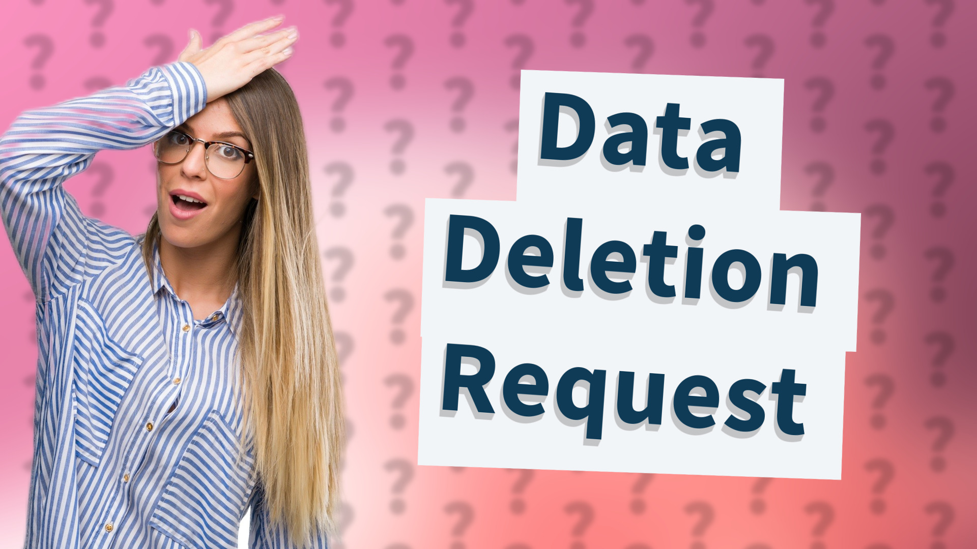 Data Deletion Request