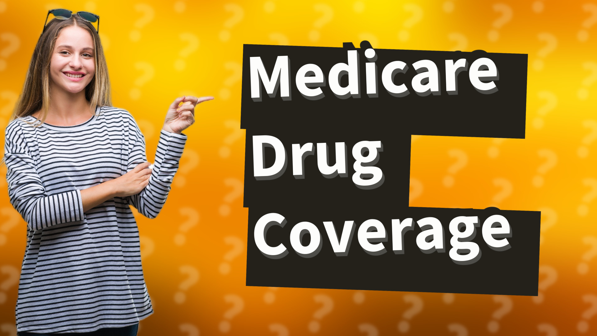 Medicare Drug Coverage