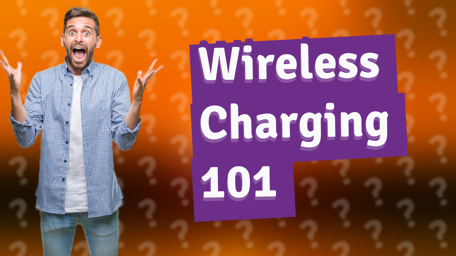 Wireless Charging 101