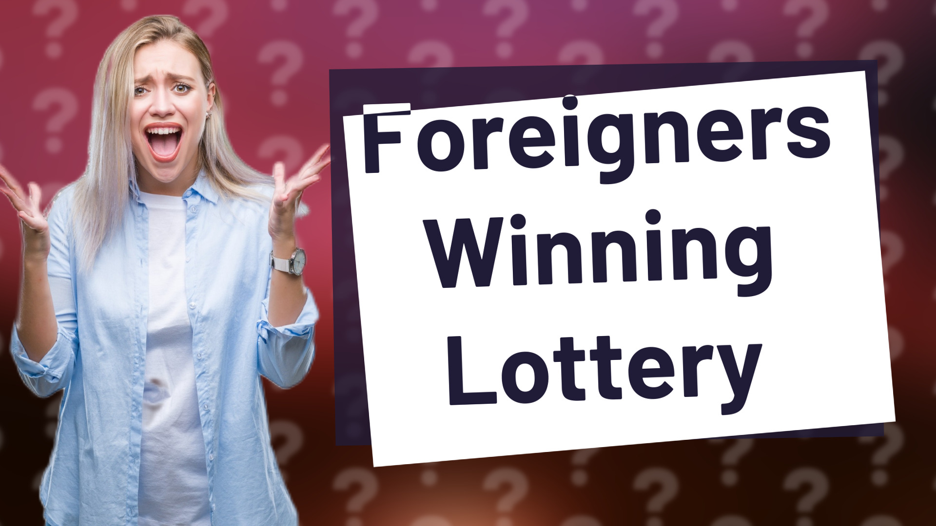 Foreigners Winning Lottery