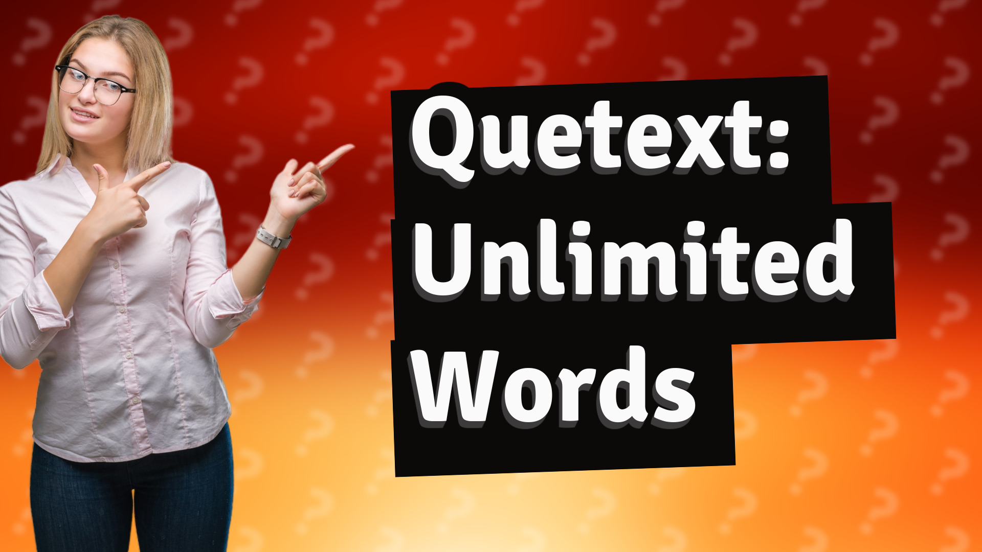 Quetext: Unlimited Words