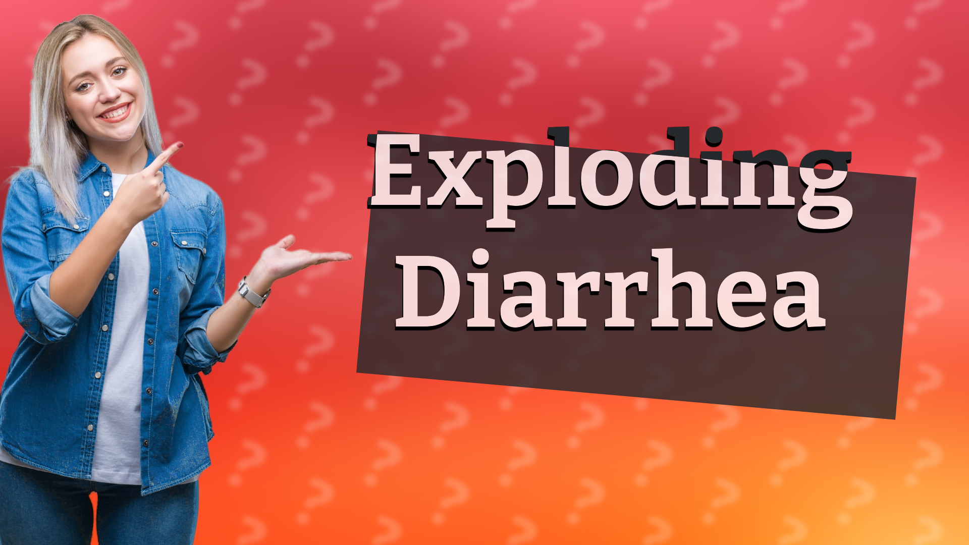 Exploding Diarrhea
