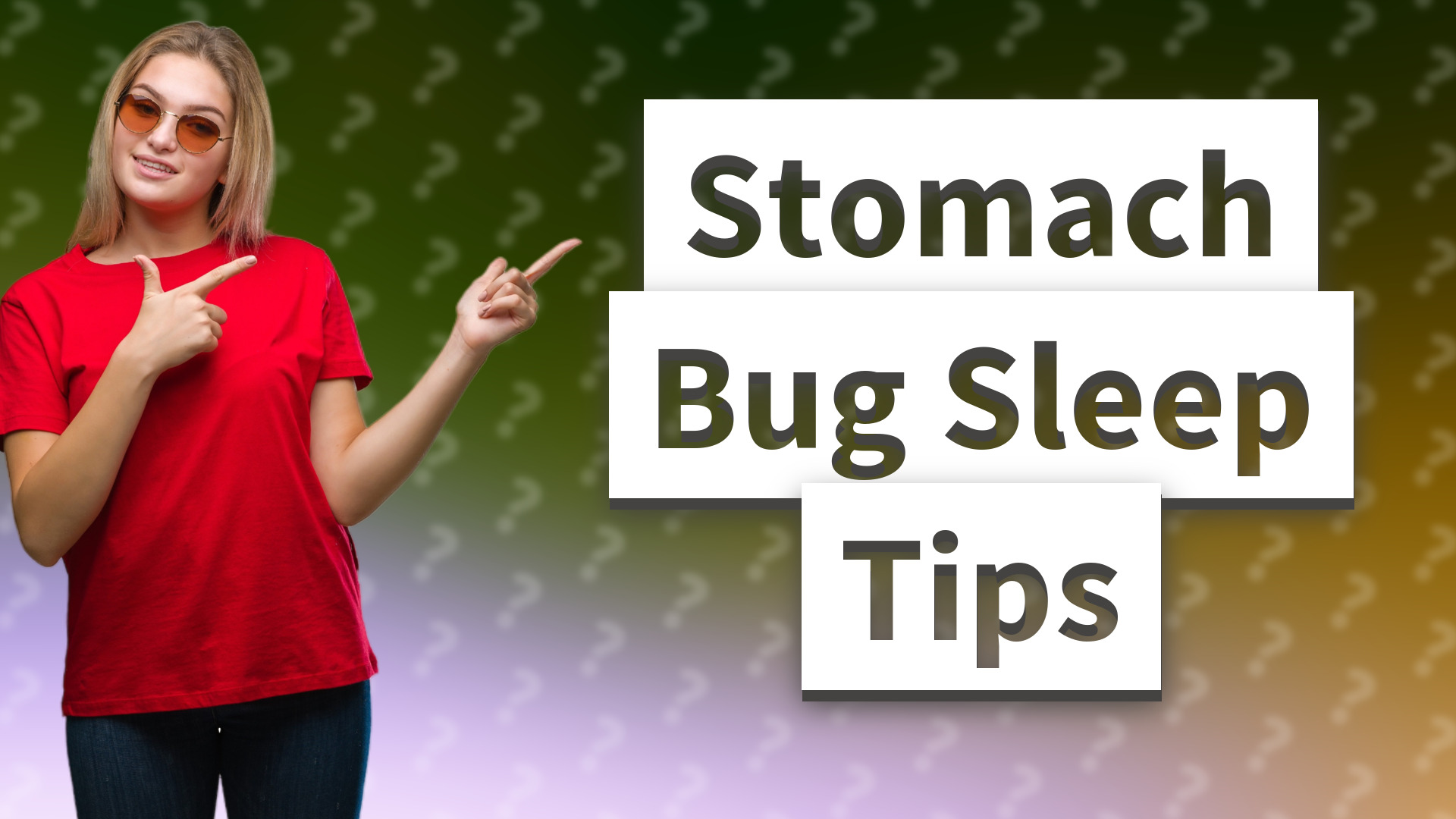 Stomach Bug Sleep Tips