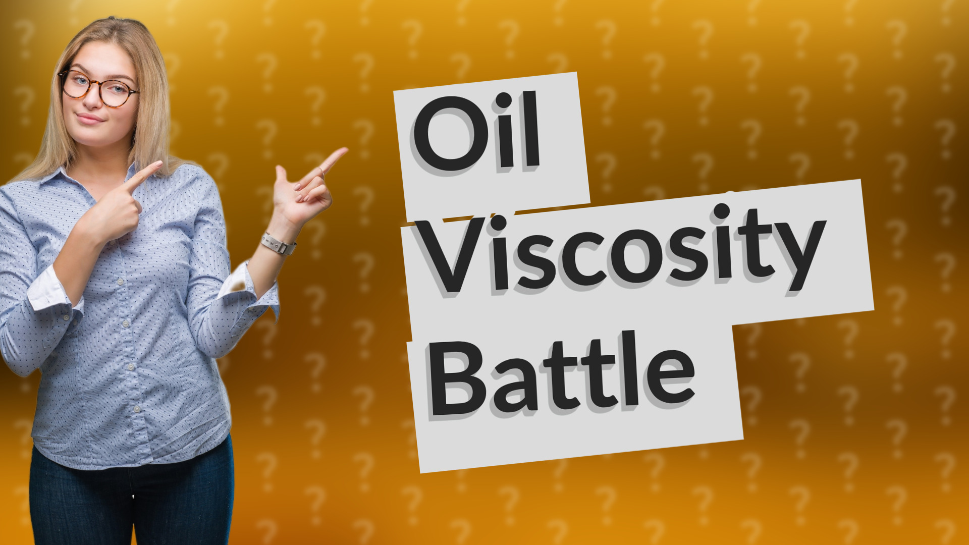Oil Viscosity Battle
