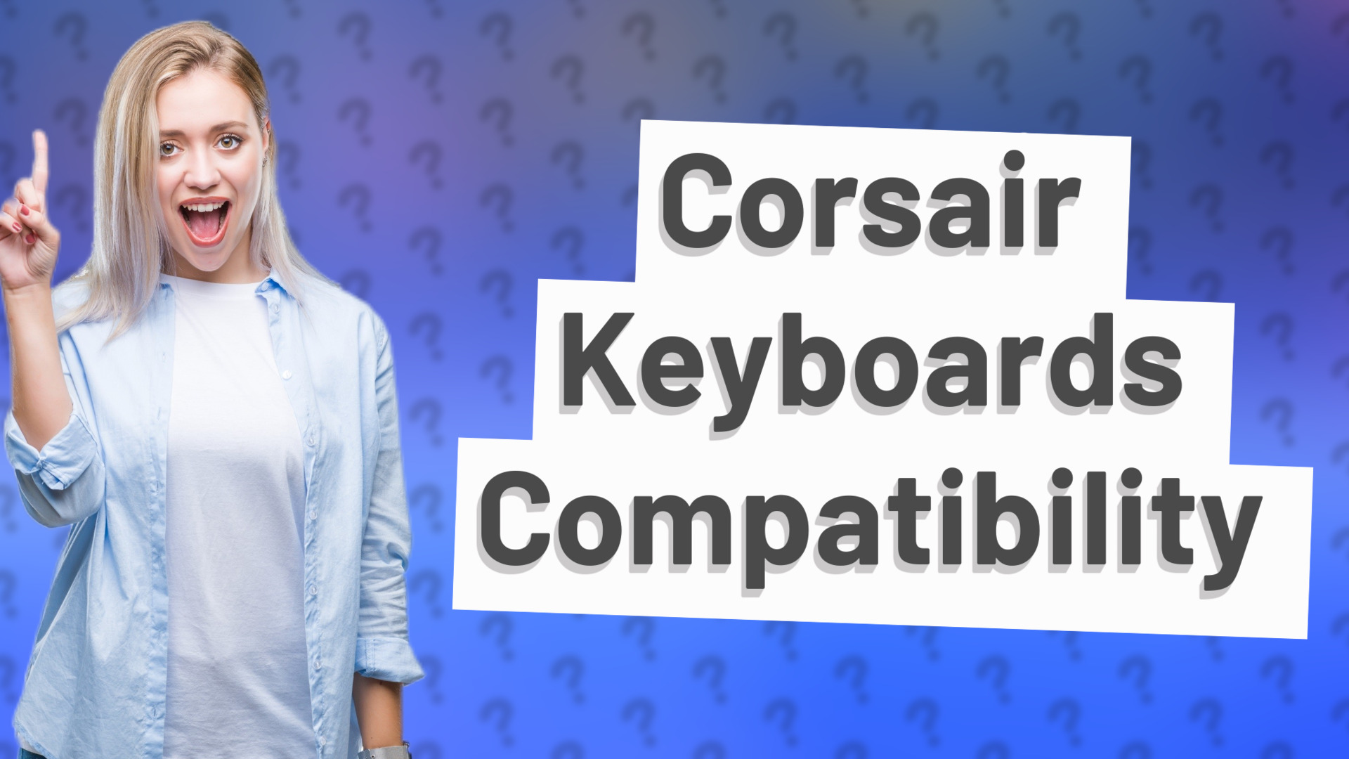 Corsair Keyboards Compatibility