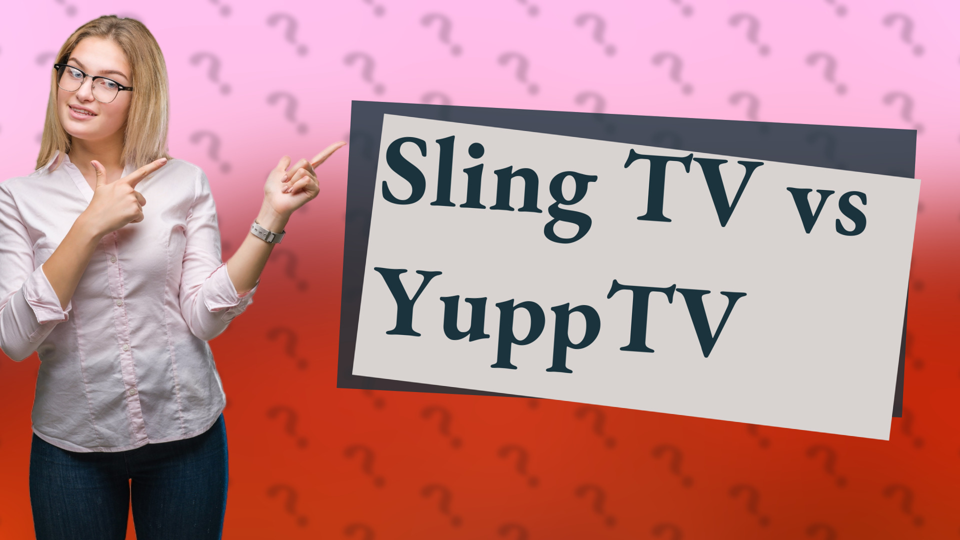 Sling TV vs YuppTV