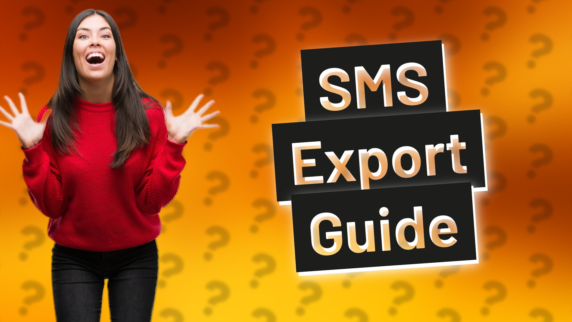 SMS Export Guide