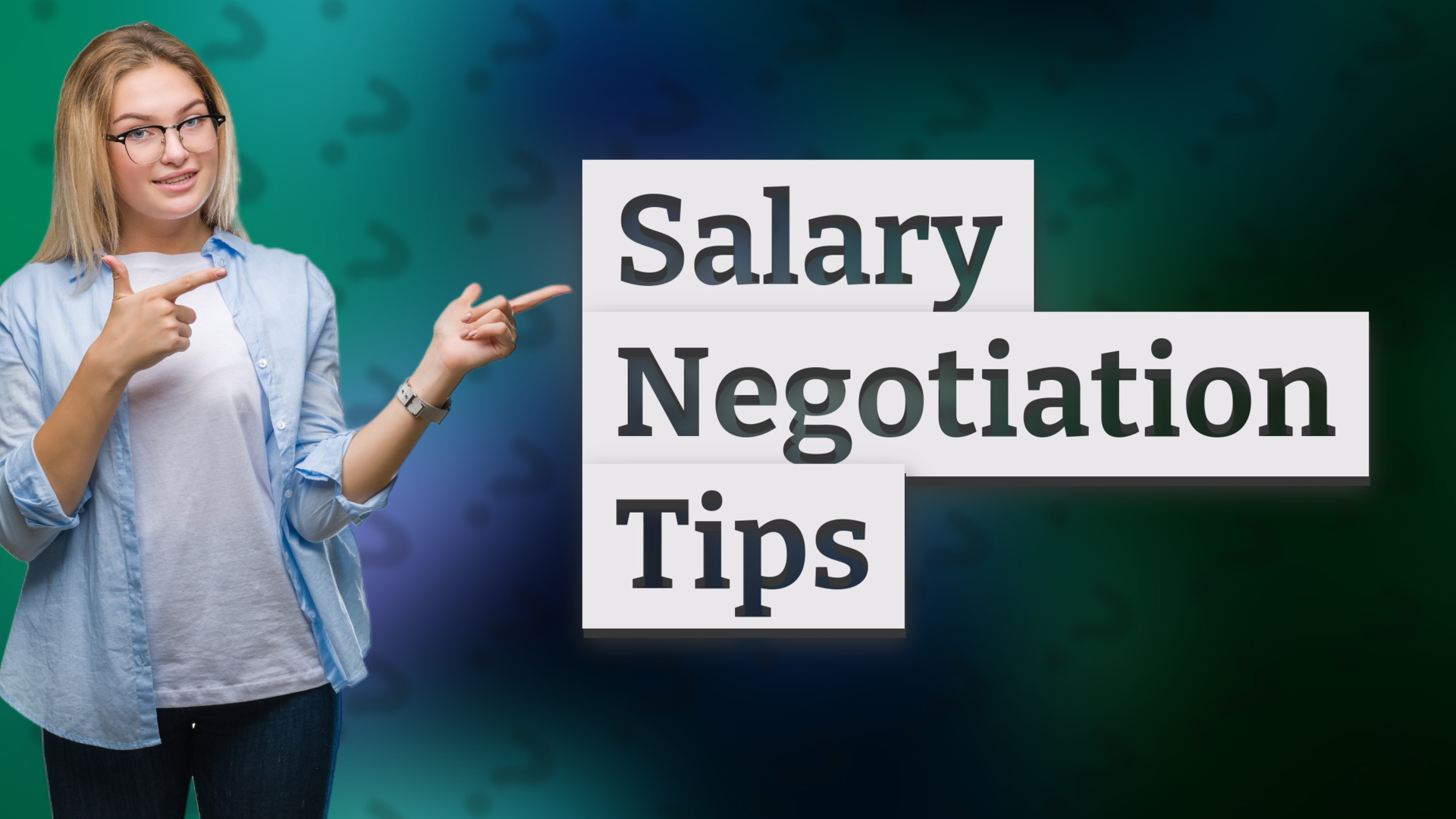 Salary Negotiation Tips