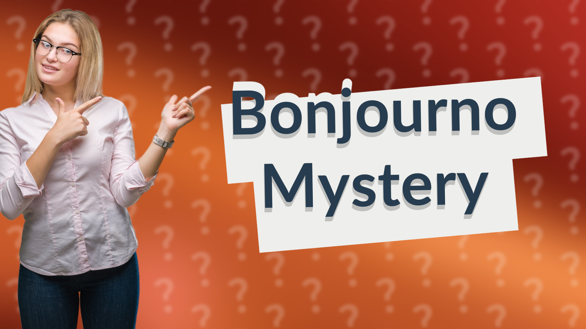 Bonjourno Mystery