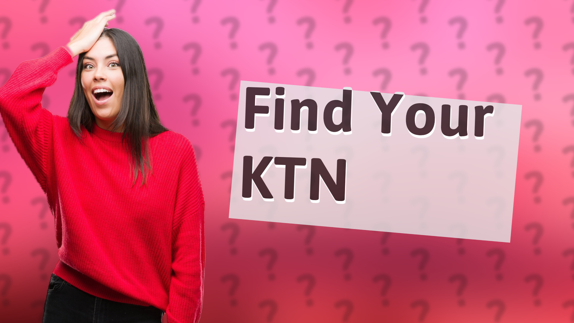 Find Your KTN