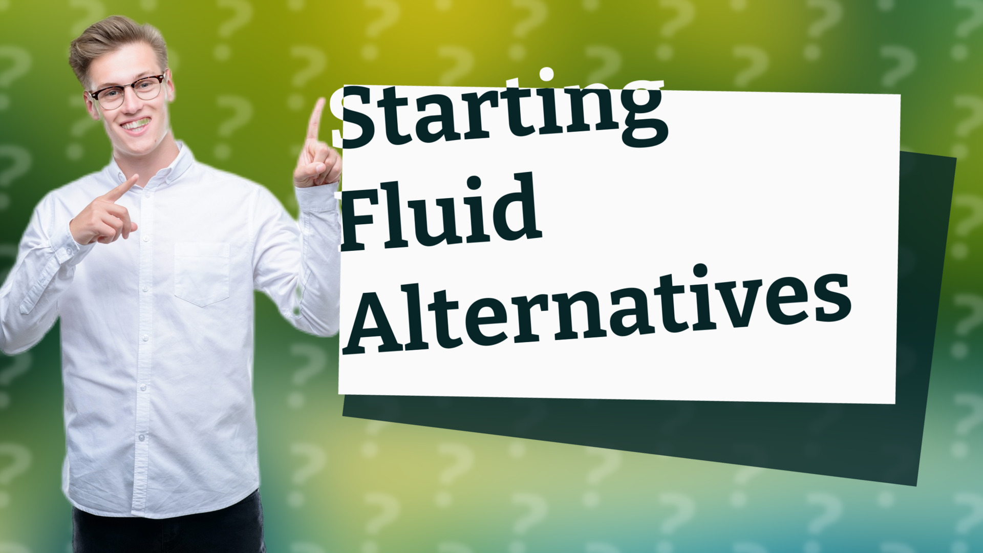 Starting Fluid Alternatives
